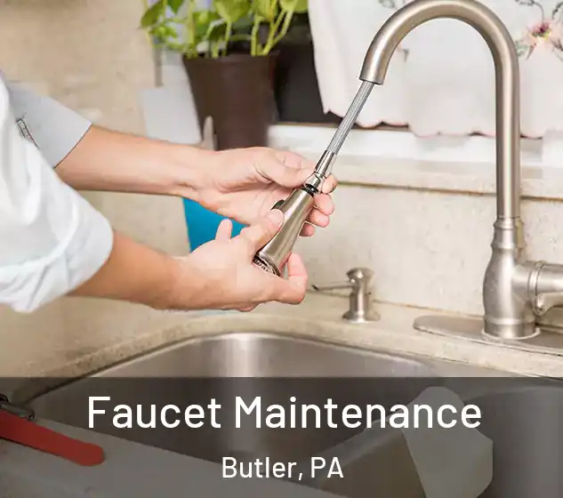  Faucet Maintenance Butler, PA