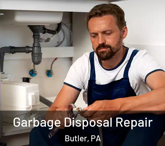  Garbage Disposal Repair Butler, PA