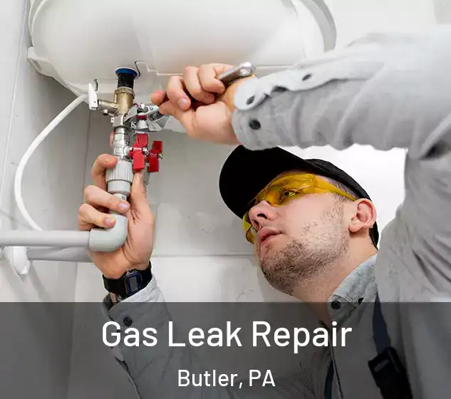  Gas Leak Repair Butler, PA
