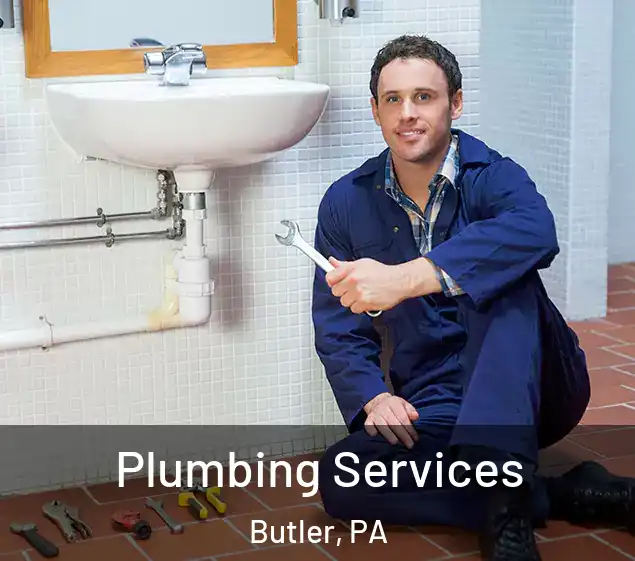 Plumbing Services Butler, PA