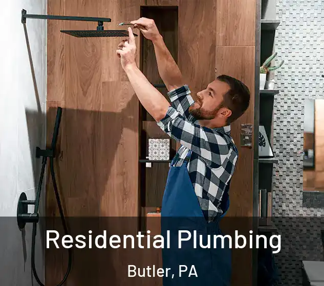  Residential Plumbing Butler, PA