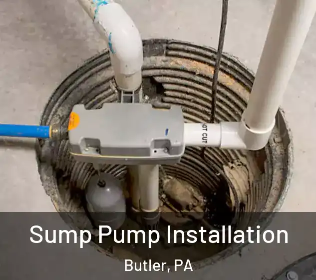  Sump Pump Installation Butler, PA